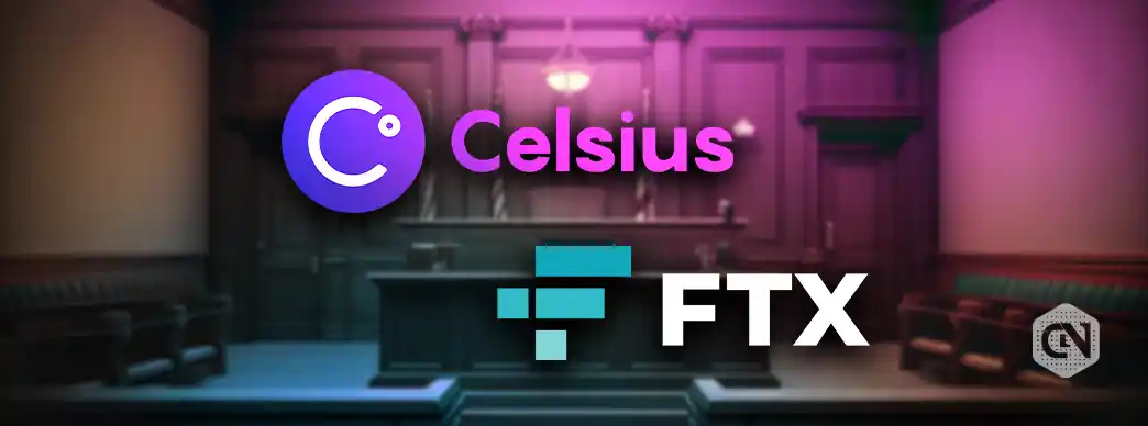 Celsius Challenges Court Decision on $444M Claim Against FTX